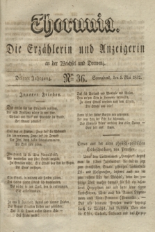 Thorunia : die Erzählerin und Anzeigerin an der Weichsel und Drewenz. Jg.3, Nro. 36 (5 Mai 1832)
