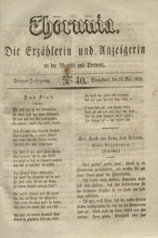 Thorunia : die Erzählerin und Anzeigerin an der Weichsel und Drewenz. Jg.3, Nro. 40 (19 Mai 1832)
