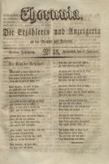 Thorunia : die Erzählerin und Anzeigerin an der Weichsel und Drewenz. Jg.3, Nro. 48 (16 Juni 1832)