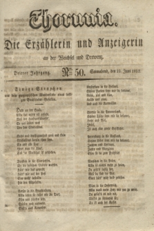 Thorunia : die Erzählerin und Anzeigerin an der Weichsel und Drewenz. Jg.3, Nro. 50 (23 Juni 1832)