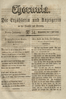 Thorunia : die Erzählerin und Anzeigerin an der Weichsel und Drewenz. Jg.3, Nro. 54 (7 Juli 1832)