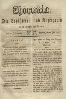Thorunia : die Erzählerin und Anzeigerin an der Weichsel und Drewenz. Jg.3, Nro. 57 (18 Juli 1832)