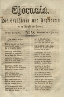 Thorunia : die Erzählerin und Anzeigerin an der Weichsel und Drewenz. Jg.3, Nro. 58 (21 Juli 1832)