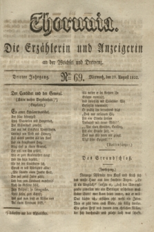 Thorunia : die Erzählerin und Anzeigerin an der Weichsel und Drewenz. Jg.3, Nro. 69 (29 August 1832)