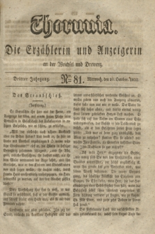 Thorunia : die Erzählerin und Anzeigerin an der Weichsel und Drewenz. Jg.3, Nro. 81 (10 October 1832)