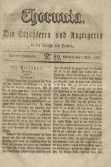 Thorunia : die Erzählerin und Anzeigerin an der Weichsel und Drewenz. Jg.3, Nro. 89 (7 November 1832)