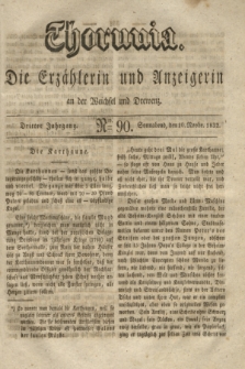 Thorunia : die Erzählerin und Anzeigerin an der Weichsel und Drewenz. Jg.3, Nro. 90 (10 November 1832)