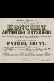 Teatr Narodowy : we czwartek dnia 5 lutego 1852 r. : koncert Antoniego Kątskiego [...]