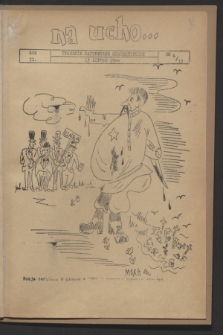 Na Ucho : tygodnik satyryczno-humorystyczny. R.2, nr 6 (13 lutego 1944)