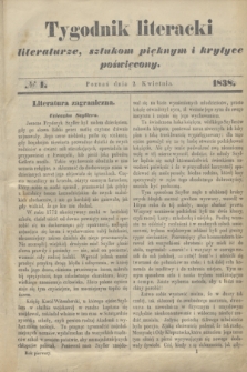 Tygodnik Literacki : literaturze, sztukom pięknym i krytyce poświęcony. [T.1], № 1 (2 kwietnia 1838)