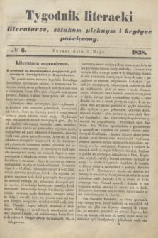 Tygodnik Literacki : literaturze, sztukom pięknym i krytyce poświęcony. [T.1], № 6 (7 maja 1838)