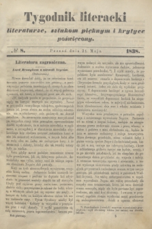 Tygodnik Literacki : literaturze, sztukom pięknym i krytyce poświęcony. [T.1], № 8 (21 maja 1838)