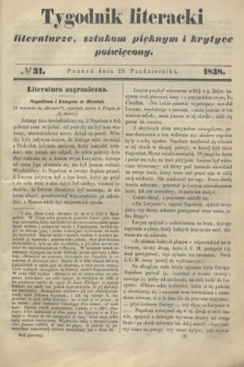 Tygodnik Literacki : literaturze, sztukom pięknym i krytyce poświęcony. [T.1], № 31 (29 października 1838)