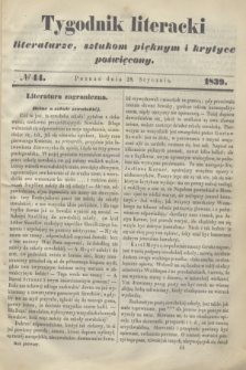 Tygodnik Literacki : literaturze, sztukom pięknym i krytyce poświęcony. [T.1], № 44 (28 stycznia 1839)