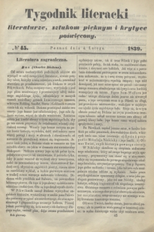 Tygodnik Literacki : literaturze, sztukom pięknym i krytyce poświęcony. [T.1], № 45 (4 lutego 1839)