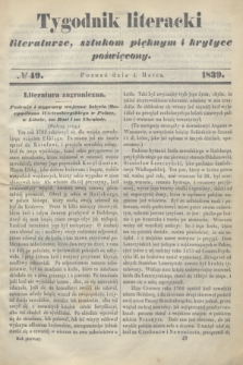 Tygodnik Literacki : literaturze, sztukom pięknym i krytyce poświęcony. [T.1], № 49 (4 marca 1839)