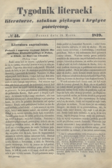 Tygodnik Literacki : literaturze, sztukom pięknym i krytyce poświęcony. [T.1], № 51 (18 marca 1839)