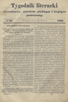 Tygodnik Literacki : literaturze, sztukom pięknym i krytyce poświęcony. [T.1], № 52 (25 marca 1839)
