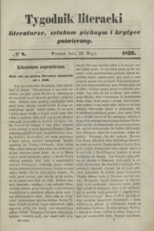 Tygodnik Literacki : literaturze, sztukom pięknym i krytyce poświęcony. [T.2], № 8 (20 maja 1839)