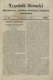 Tygodnik Literacki : literaturze, sztukom pięknym i krytyce poświęcony. [T.2], № 14 (1 lipca 1839)