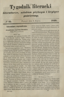 Tygodnik Literacki : literaturze, sztukom pięknym i krytyce poświęcony. [T.2], № 15 (8 lipca 1839)