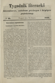 Tygodnik Literacki : literaturze, sztukom pięknym i krytyce poświęcony. [T.2], № 16 (15 lipca 1839)