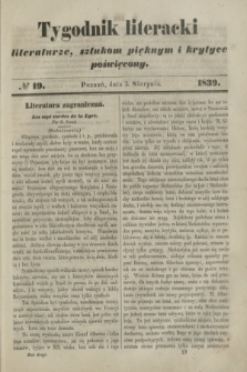 Tygodnik Literacki : literaturze, sztukom pięknym i krytyce poświęcony. [T.2], № 19 (5 sierpnia 1839)