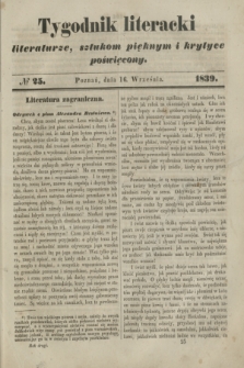 Tygodnik Literacki : literaturze, sztukom pięknym i krytyce poświęcony. [T.2], № 25 (16 września 1839)