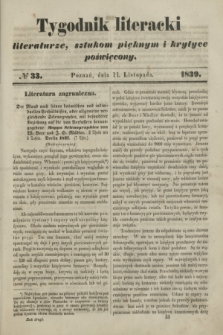 Tygodnik Literacki : literaturze, sztukom pięknym i krytyce poświęcony. [T.2], № 33 (11 listopada 1839)
