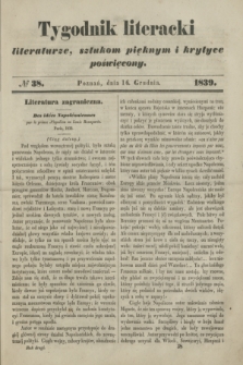 Tygodnik Literacki : literaturze, sztukom pięknym i krytyce poświęcony. [T.2], № 38 (16 grudnia 1839)