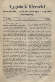 Tygodnik Literacki : literaturze, sztukom pięknym i krytyce poświęcony. [T.3], № 20 (18 maja 1840)