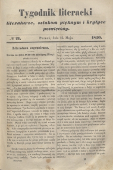 Tygodnik Literacki : literaturze, sztukom pięknym i krytyce poświęcony. [T.3], № 21 (25 maja 1840)