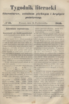 Tygodnik Literacki : literaturze, sztukom pięknym i krytyce poświęcony. [T.3], № 41 (12 października 1840)