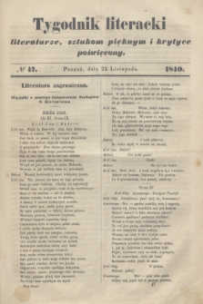 Tygodnik Literacki : literaturze, sztukom pięknym i krytyce poświęcony. [T.3], № 47 (23 listopada 1840)