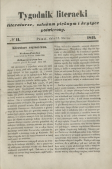 Tygodnik Literacki : literaturze, sztukom pięknym i krytyce poświęcony. [T.4], № 11 (15 marca 1841)