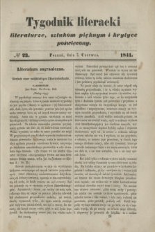 Tygodnik Literacki : literaturze, sztukom pięknym i krytyce poświęcony. [T.4], № 23 (7 czerwca 1841)