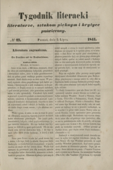 Tygodnik Literacki : literaturze, sztukom pięknym i krytyce poświęcony. [T.4], № 27 (5 lipca 1841)