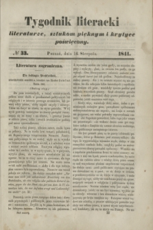 Tygodnik Literacki : literaturze, sztukom pięknym i krytyce poświęcony. [T.4], № 33 (16 sierpnia 1841)