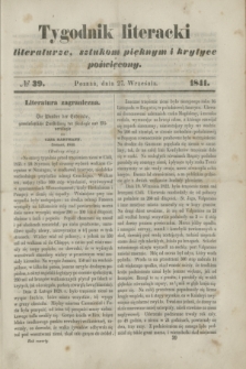 Tygodnik Literacki : literaturze, sztukom pięknym i krytyce poświęcony. [T.4], № 39 (27 września 1841)