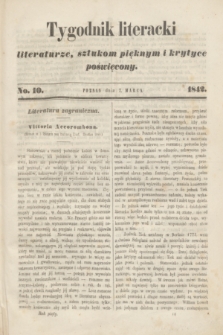 Tygodnik Literacki : literaturze, sztukom pięknym i krytyce poświęcony. [T.5], No. 10 (7 marca 1842)