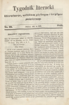 Tygodnik Literacki : literaturze, sztukom pięknym i krytyce poświęcony. [T.5], No. 20 (16 maja 1842)