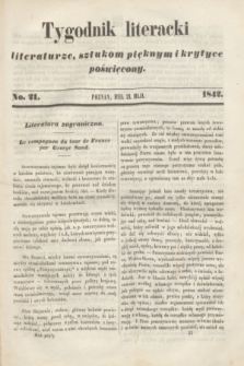 Tygodnik Literacki : literaturze, sztukom pięknym i krytyce poświęcony. [T.5], No. 21 (23 maja 1842)