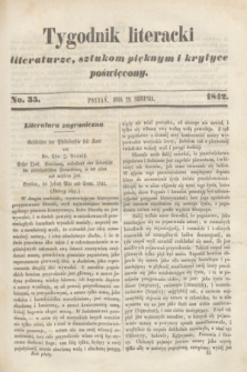 Tygodnik Literacki : literaturze, sztukom pięknym i krytyce poświęcony. [T.5], No 35 (29 sierpnia 1842)