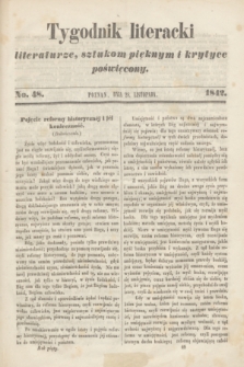 Tygodnik Literacki : literaturze, sztukom pięknym i krytyce poświęcony. [T.5], No 48 (28 listopada 1842)