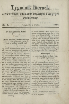 Tygodnik Literacki : literaturze, sztukom pięknym i krytyce poświęcony. [R.6], No. 3 (16 stycznia 1843)