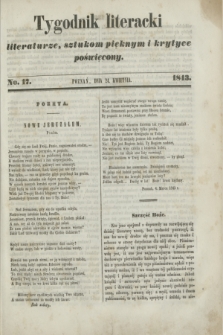 Tygodnik Literacki : literaturze, sztukom pięknym i krytyce poświęcony. [R.6], No. 17 (24 kwietnia 1843)