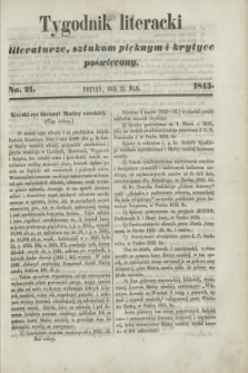 Tygodnik Literacki : literaturze, sztukom pięknym i krytyce poświęcony. [R.6], No. 21 (22 maja 1843)