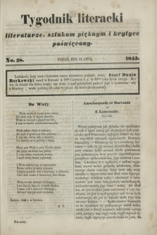 Tygodnik Literacki : literaturze, sztukom pięknym i krytyce poświęcony. [R.6], No. 28 (15 lipca 1843)