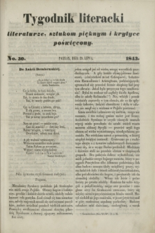 Tygodnik Literacki : literaturze, sztukom pięknym i krytyce poświęcony. [R.6], No. 30 (29 lipca 1843)
