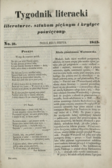 Tygodnik Literacki : literaturze, sztukom pięknym i krytyce poświęcony. [R.6], No. 31 (5 sierpnia 1843)